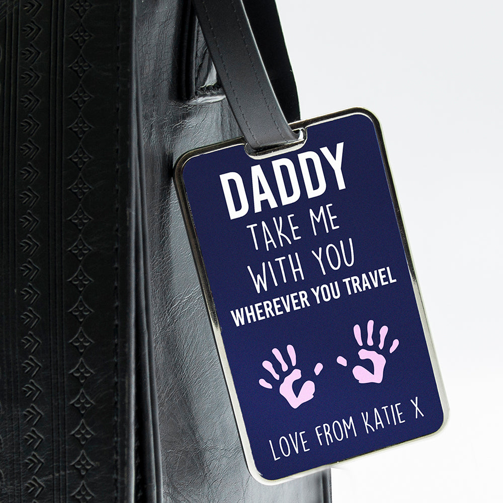 Daddy Take Me With You Luggage Tag