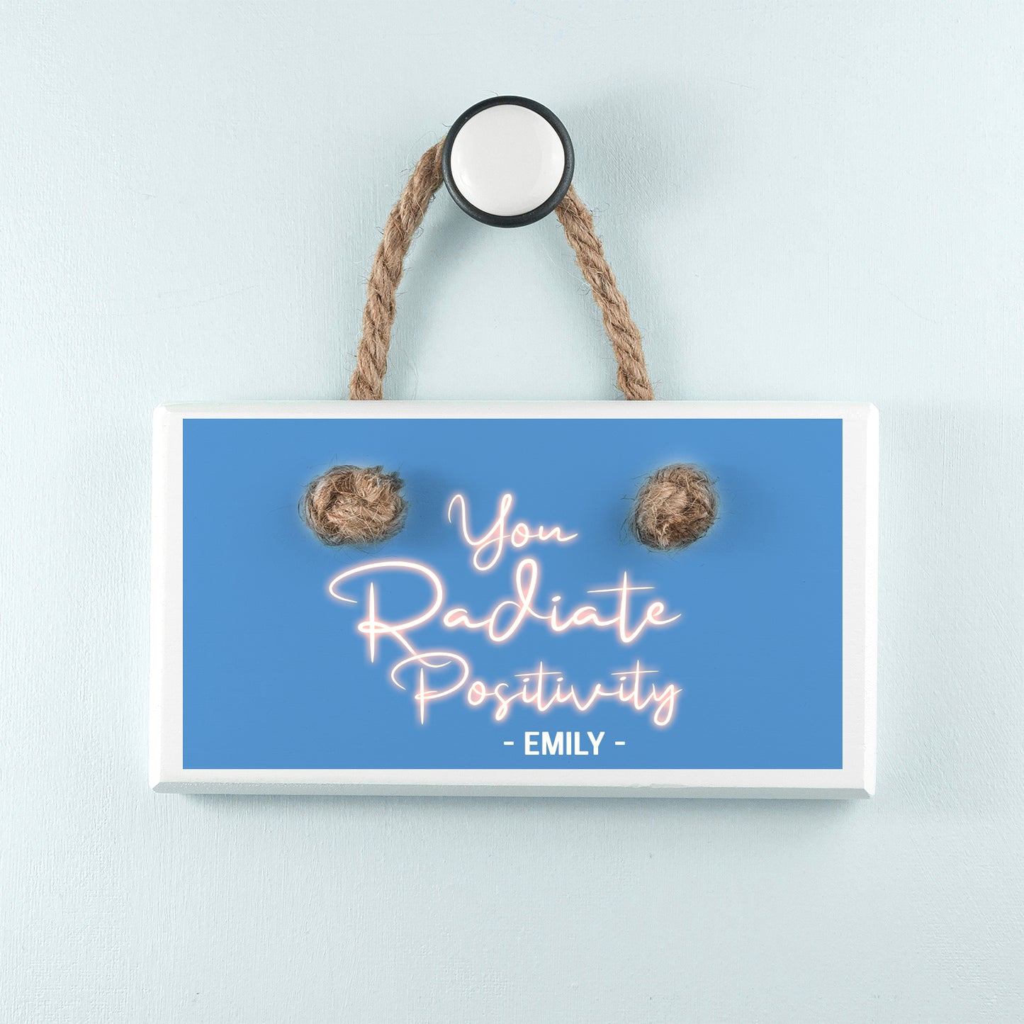 Radiate Positivity White Hanging Sign