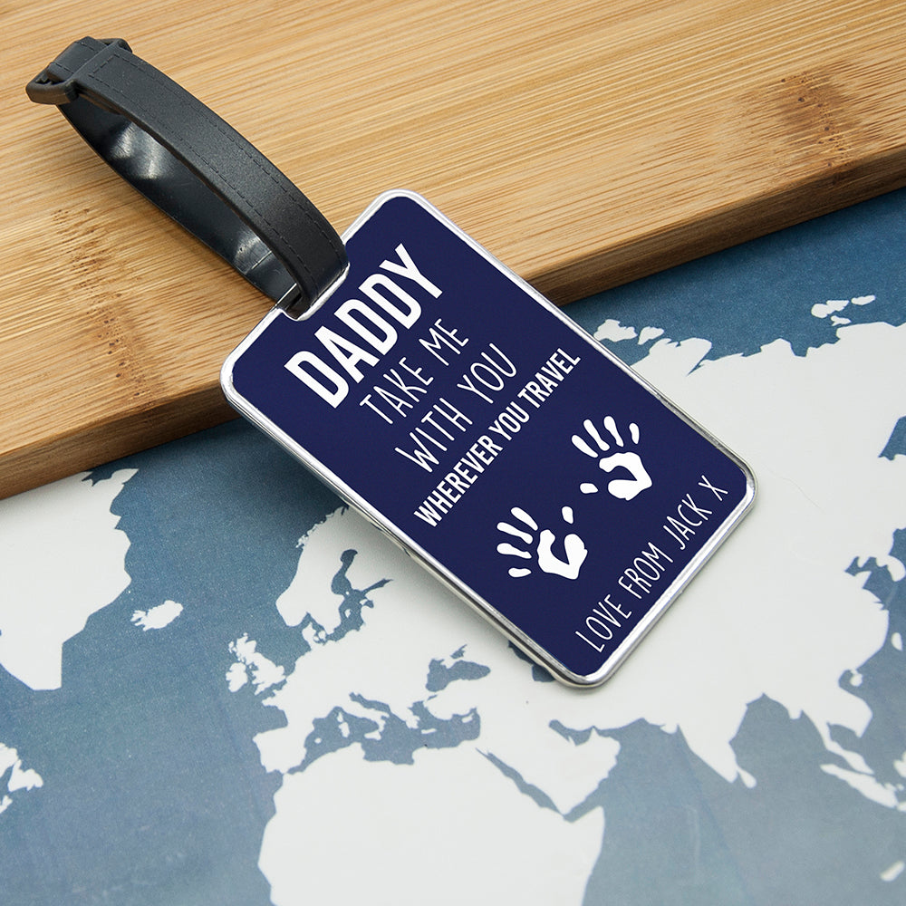 Daddy Take Me With You Luggage Tag