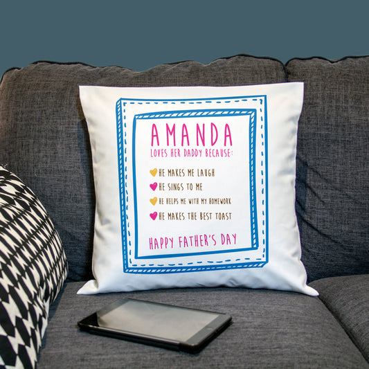 I Love Daddy Because... Personalised Cushion Cover