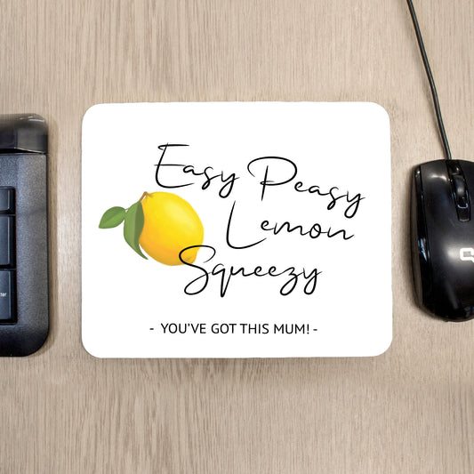 Easy Peasy Lemon Squeezy Mouse Pad