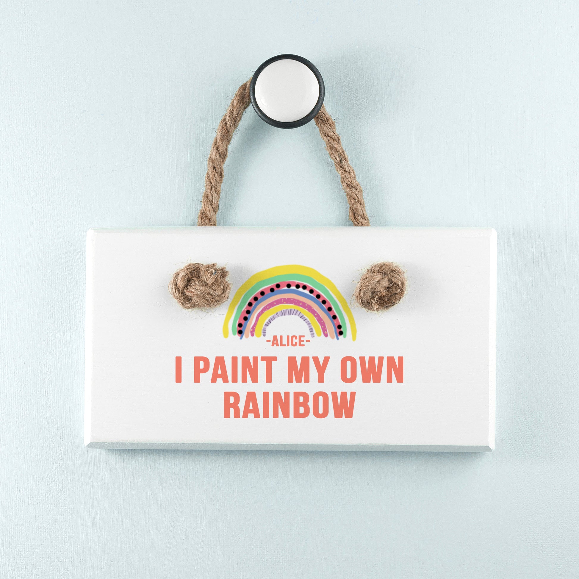 My Own Rainbow White Hanging Sign