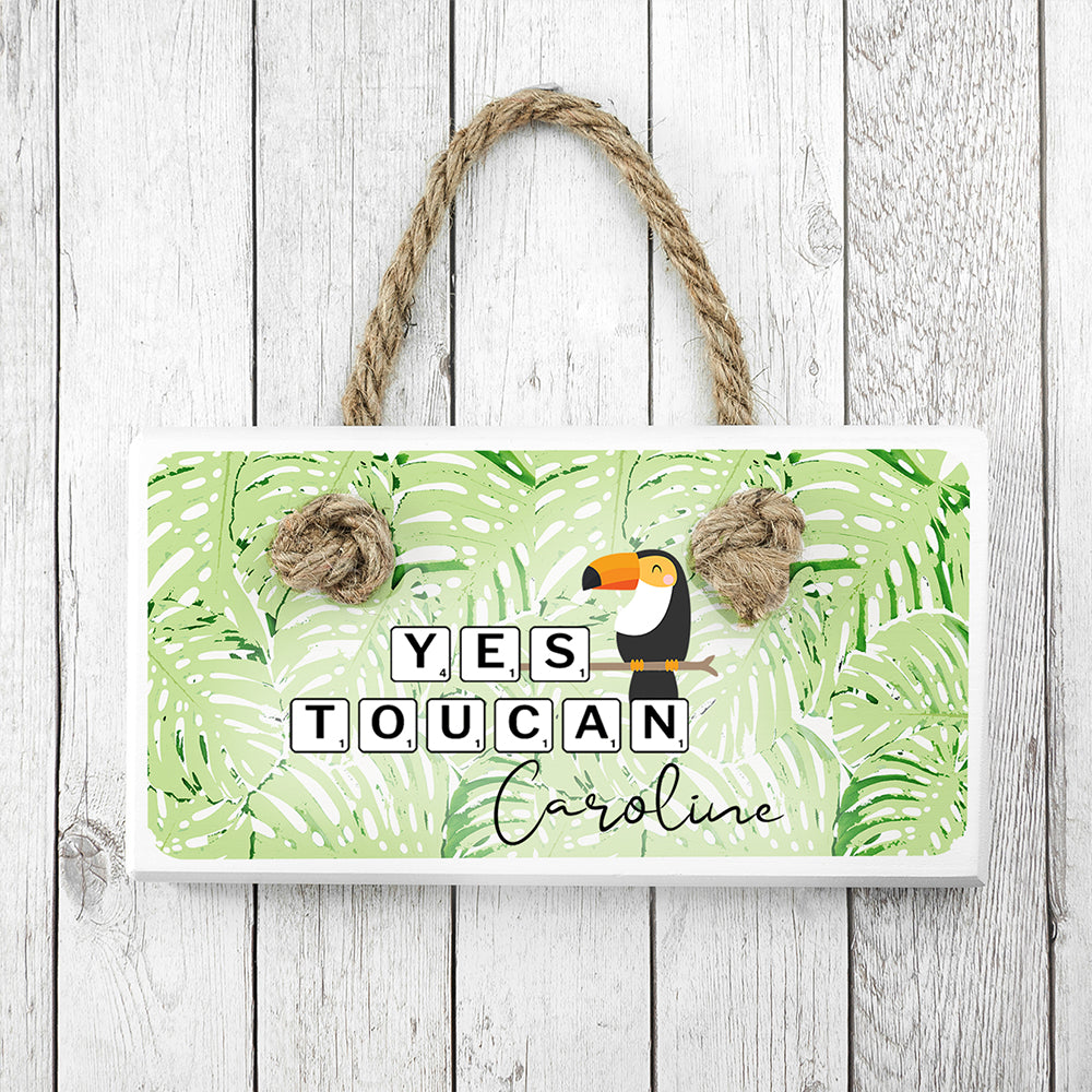 Personalised Yes Toucan White Hanging Sign